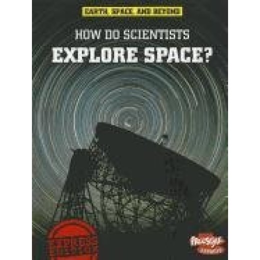Book How Do Scientists Explore Space?
